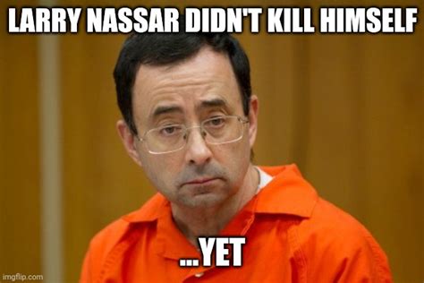 larry nassar memes